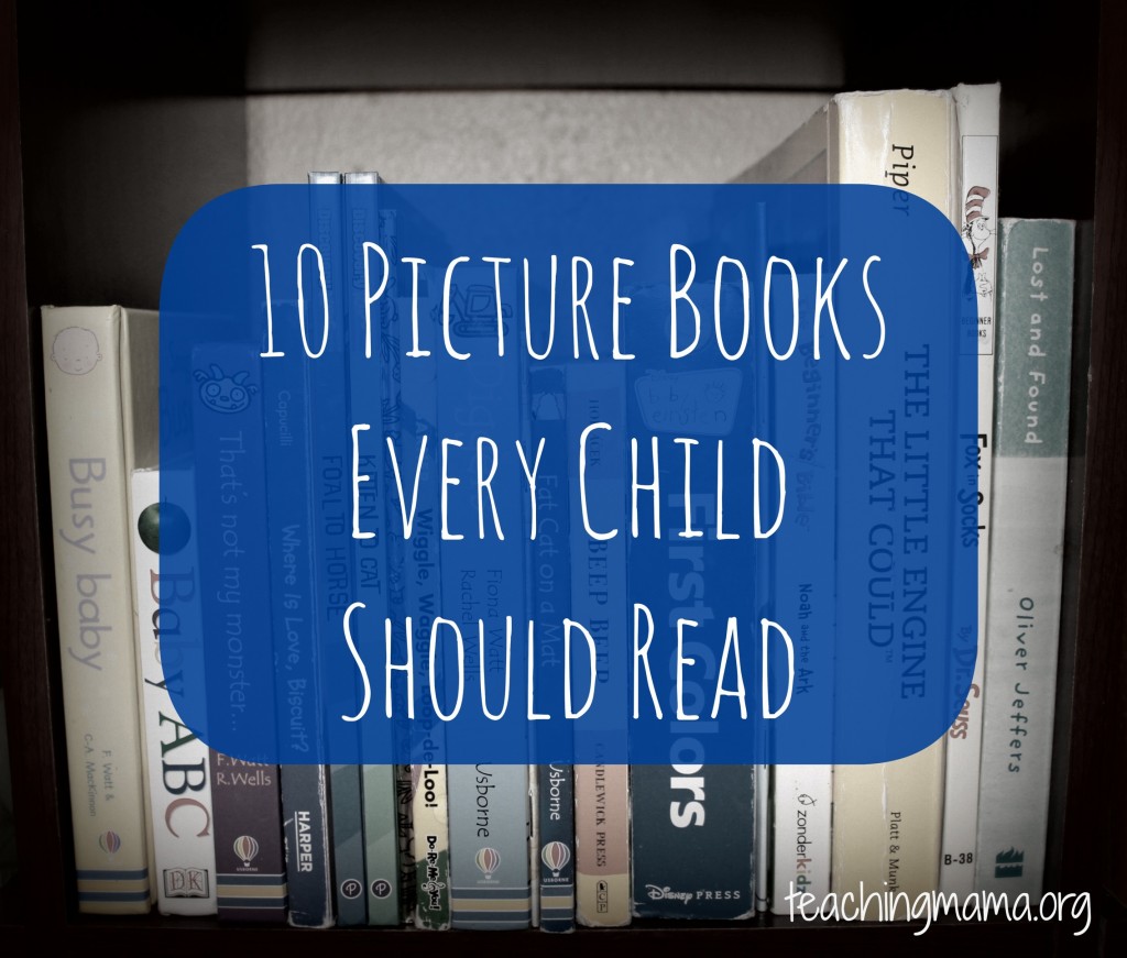 10 Picture Books Every Child Should Read
