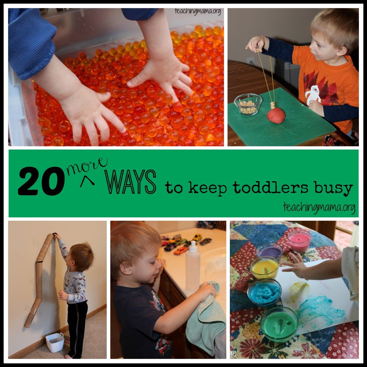 20 More Ways to Keept Toddlers Busy
