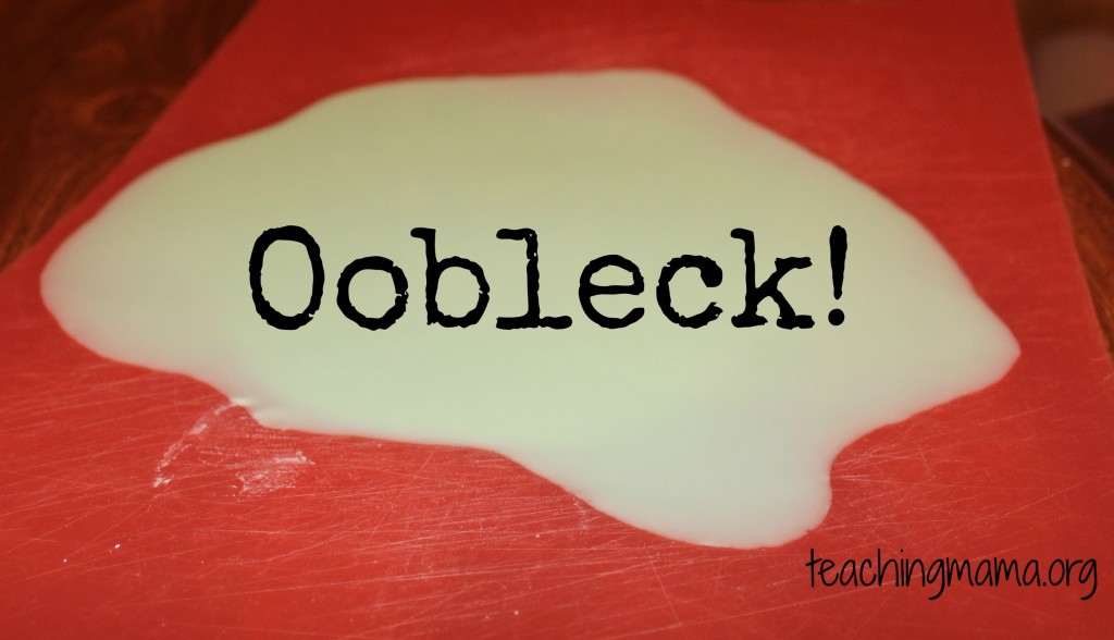 Oobleck Recipe