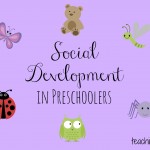 Social Development in Preschoolers