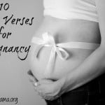 10 Bible Verses for Pregnancy