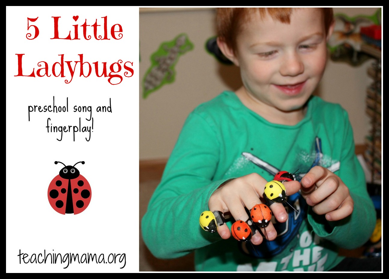 5 Little Ladybugs {Song & Fingerplay}