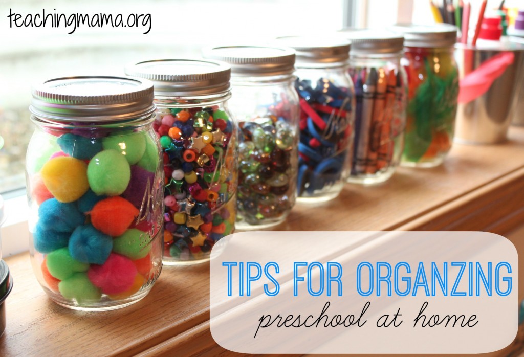 Tips for Organzing Preschool at Home