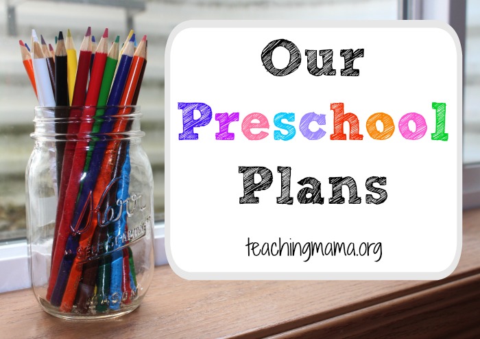 Our Preschool Plans