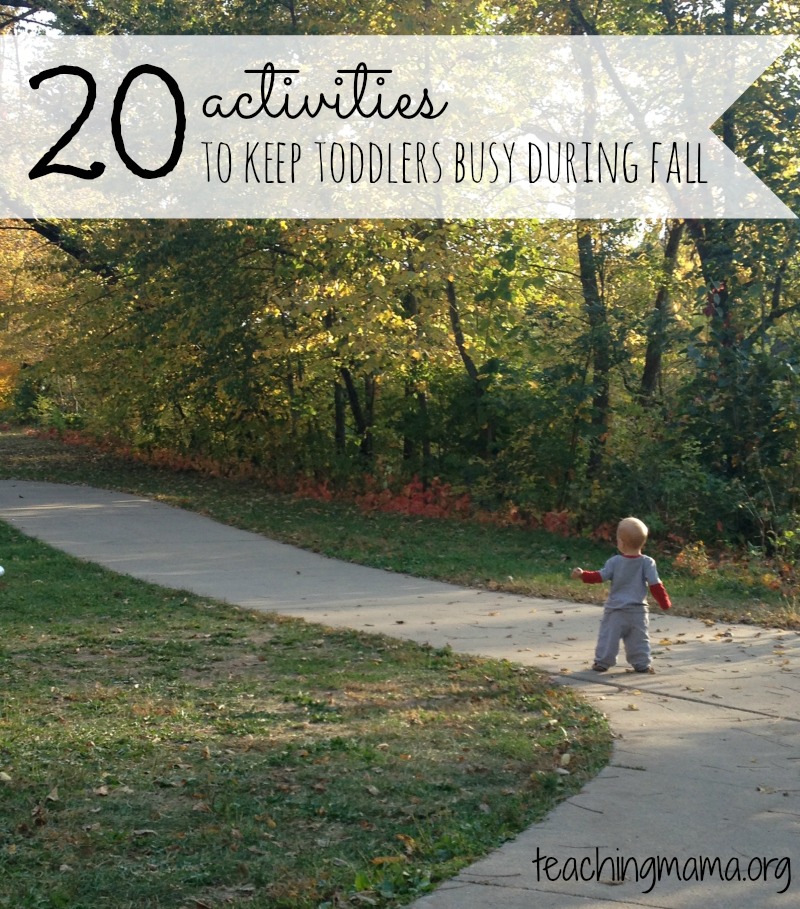 20 Activities to Keep Toddlers During Fall