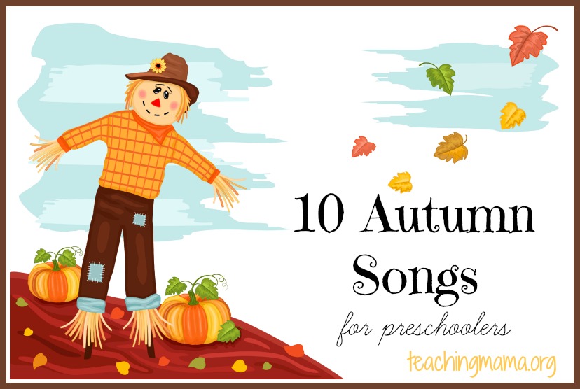 10 Autumn Songs For Preschoolers