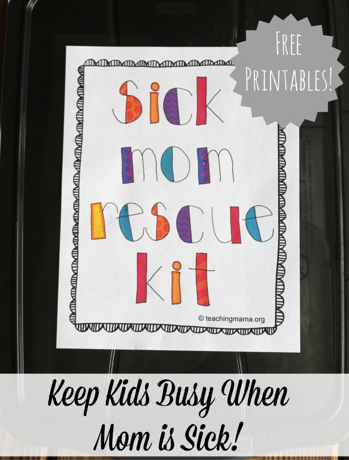 Sick Mom Rescue Kit -- includes free printables!