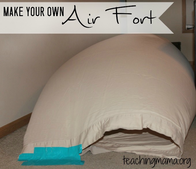 Make Your Own Air Fort