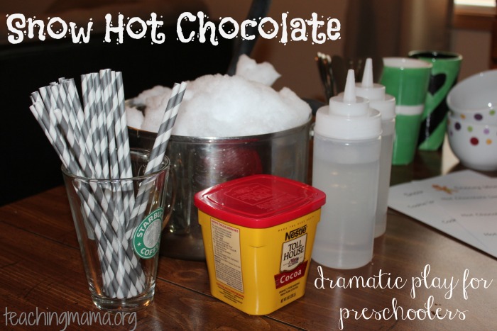 Snow Hot Chocolate -- Dramatic Play for Preschoolers