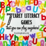 7 Early Literacy Games You Can Play Anywhere