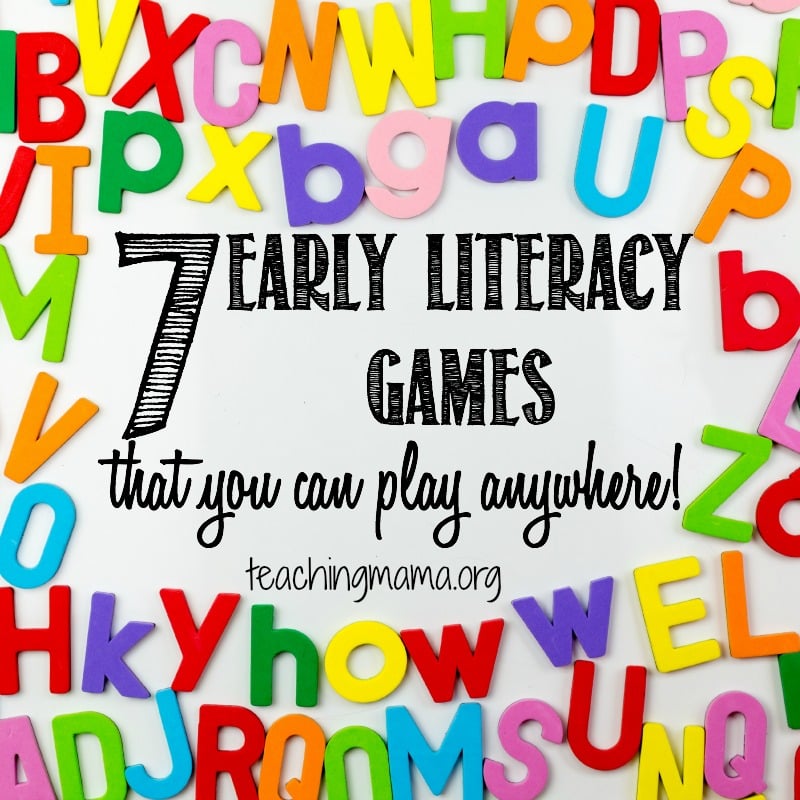 7 Early Literacy Games That You Can Play Anywhere!