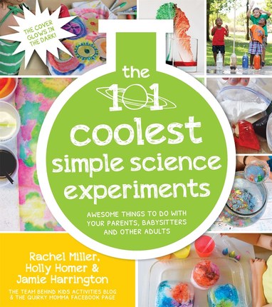 101 Coolest Simple Science Experiments