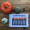 Five Little Pumpkins - Free Rhyme Booklet