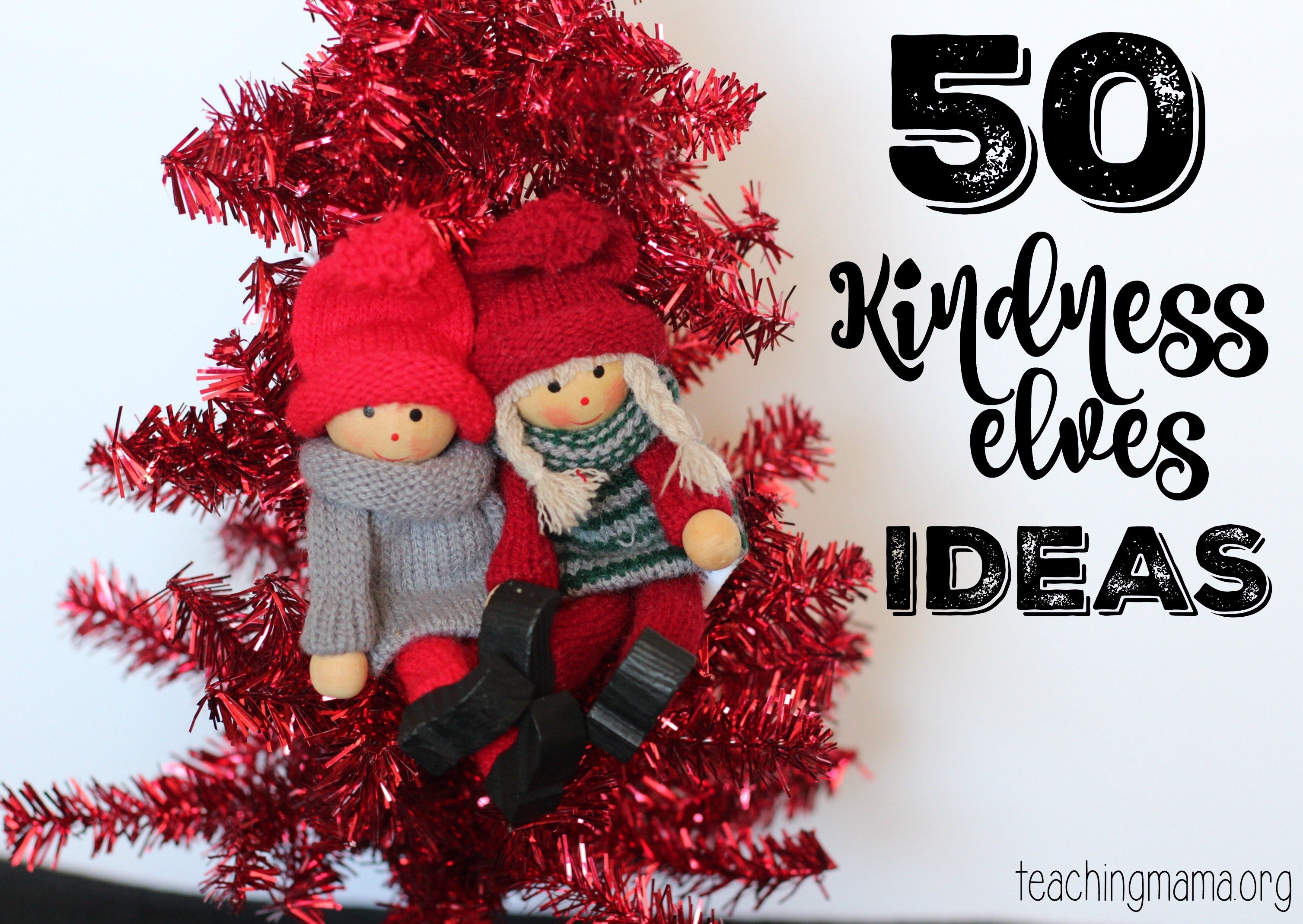 50 Kindness Elves Ideas