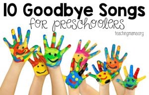 10 Goodbye Songs for Preschoolers