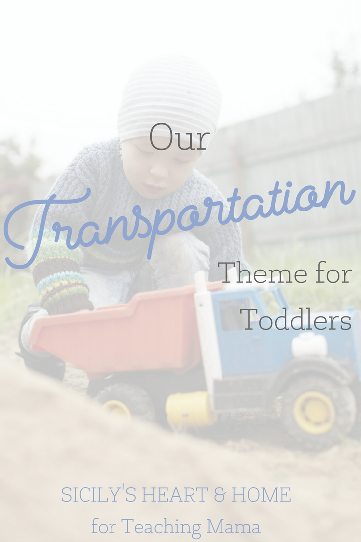 Transportation Theme for Toddlers