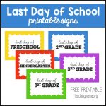 Last Day of School Signs