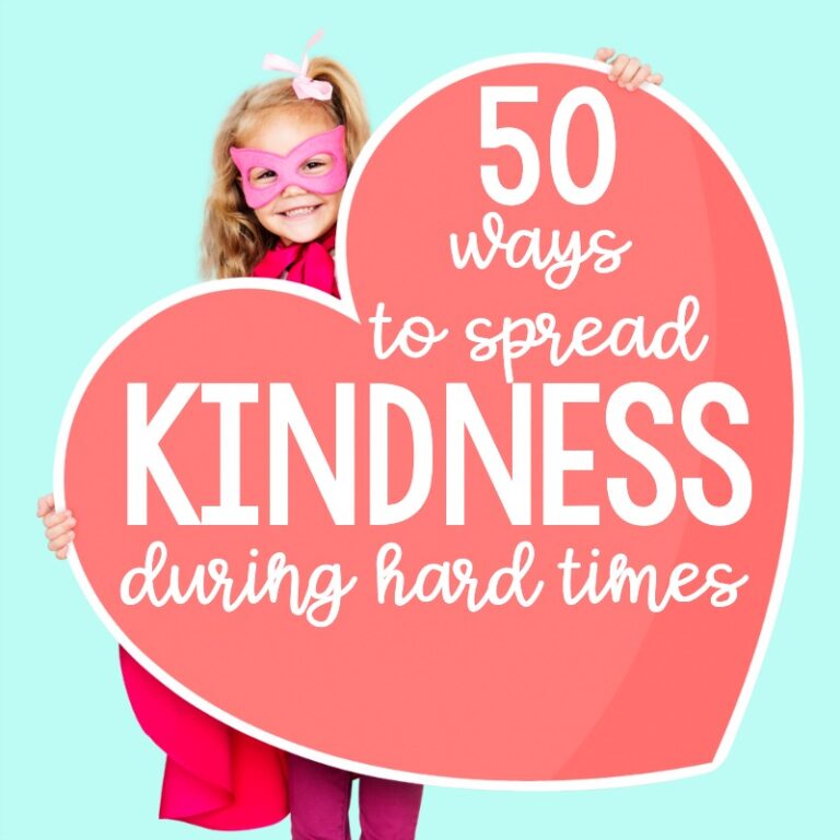 50 Ways to Spread Kindness During Hard Times