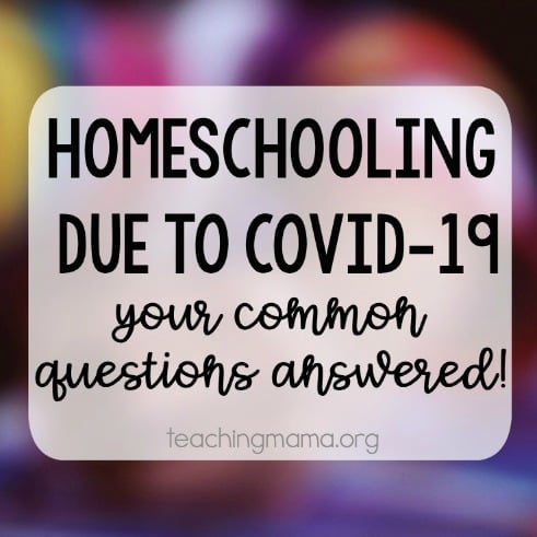 Homeschooling Due to Covid-19: Your Common Questions Answered