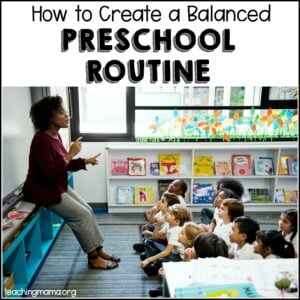 how to create a balanced preschool routine