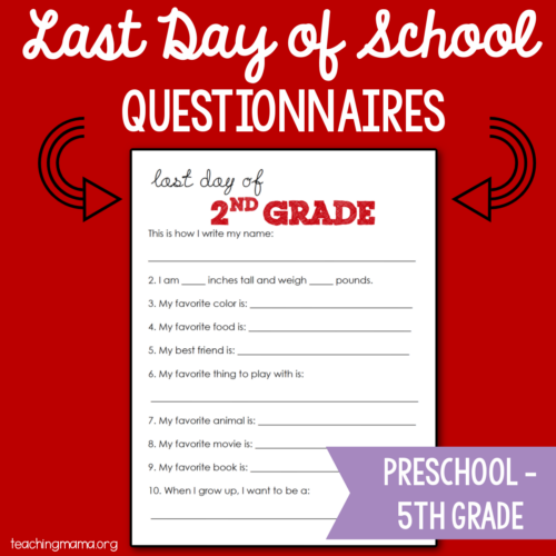 Last Day of School Questionnaire - Teaching Mama