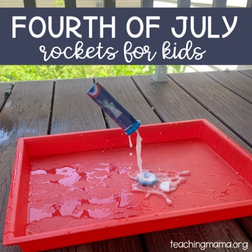 Fourth of July Rockets - Teaching Mama