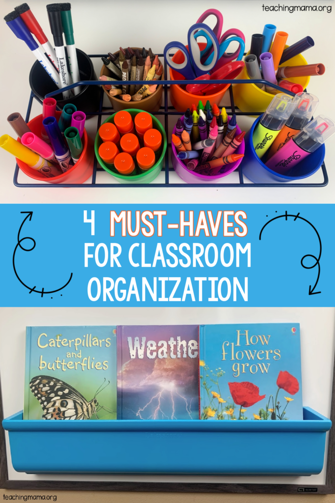 4 Must-Haves for Classroom Organization - Teaching Mama