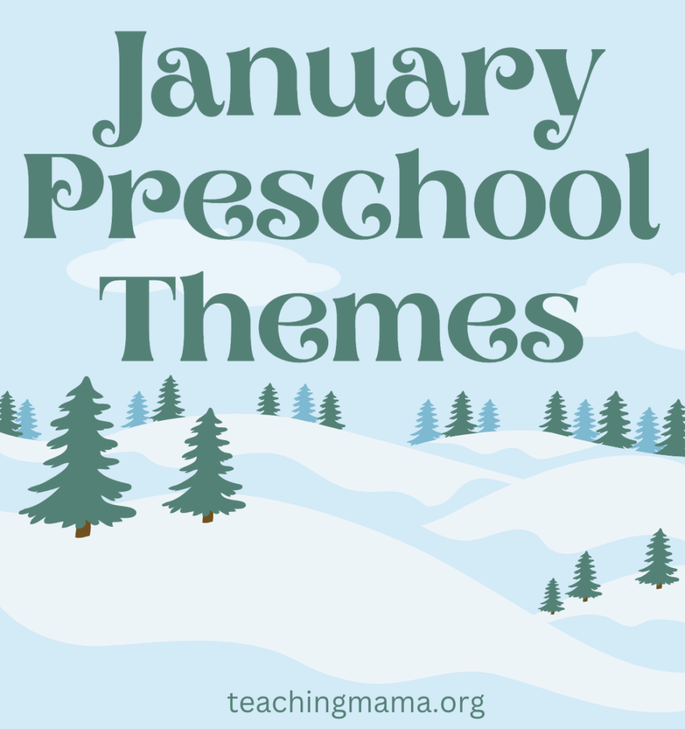 January preschool themes and activities