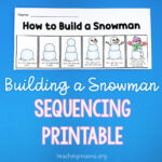 Building a Snowman Sequencing Printable