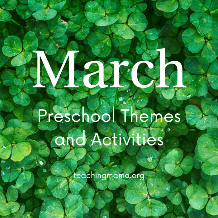 March Preschool Themes and Activities Teaching Mama