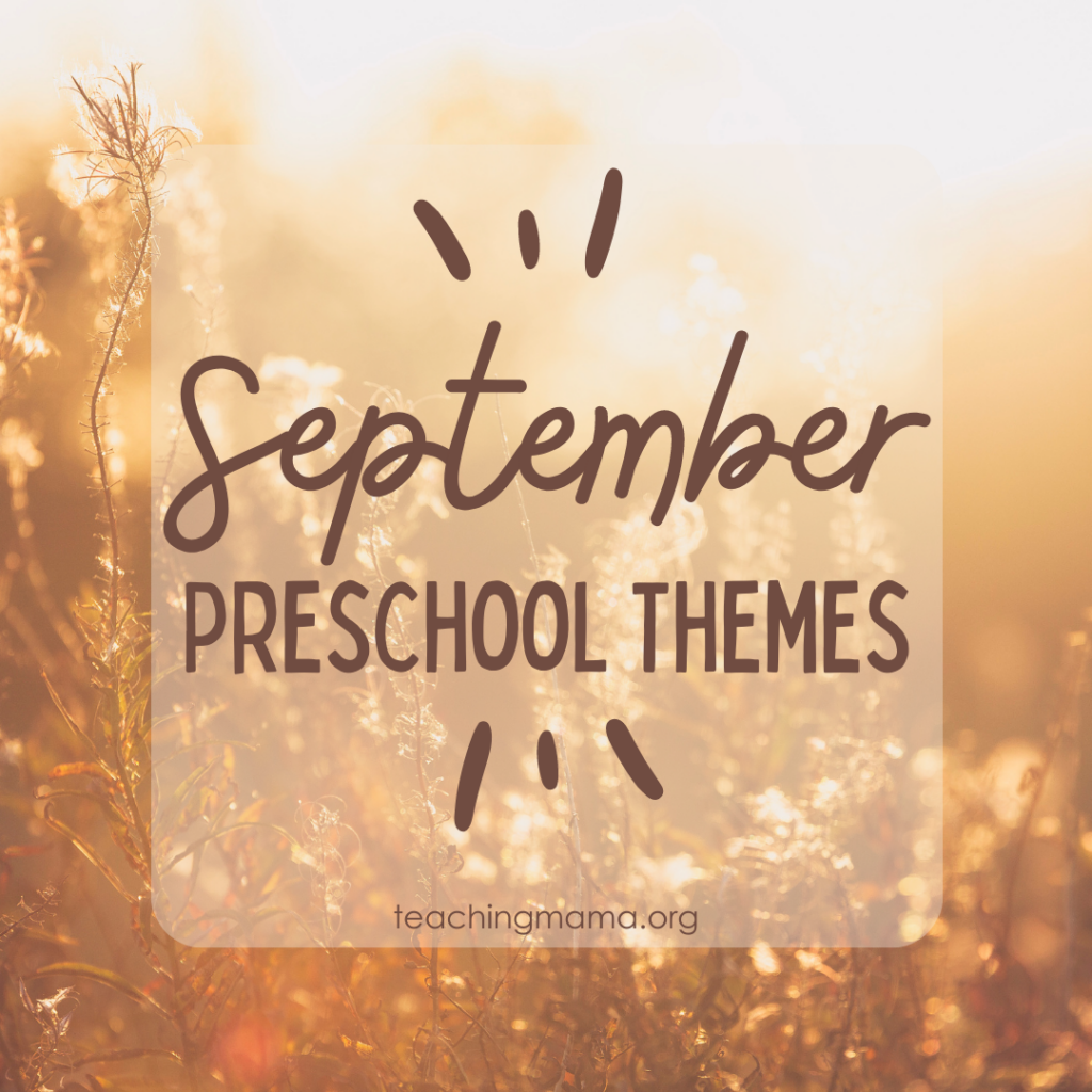 September preschool themes