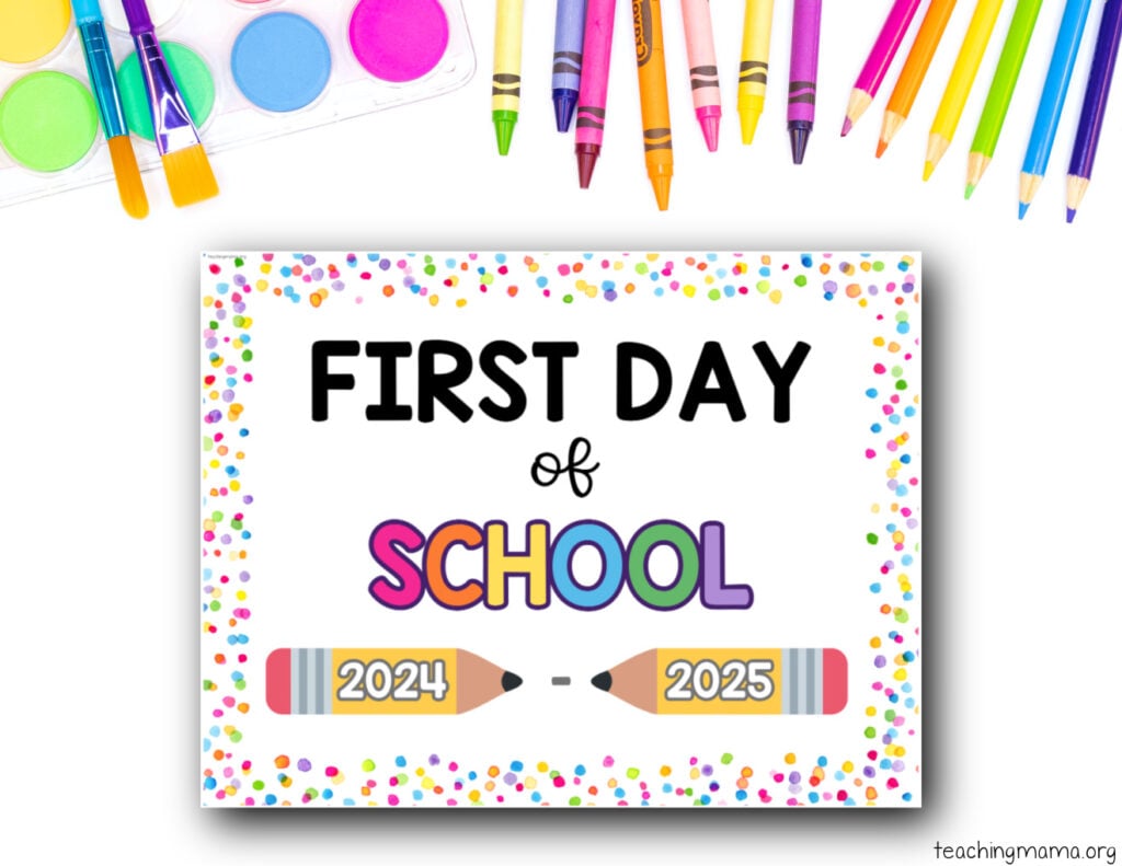first day of school sign - free printable